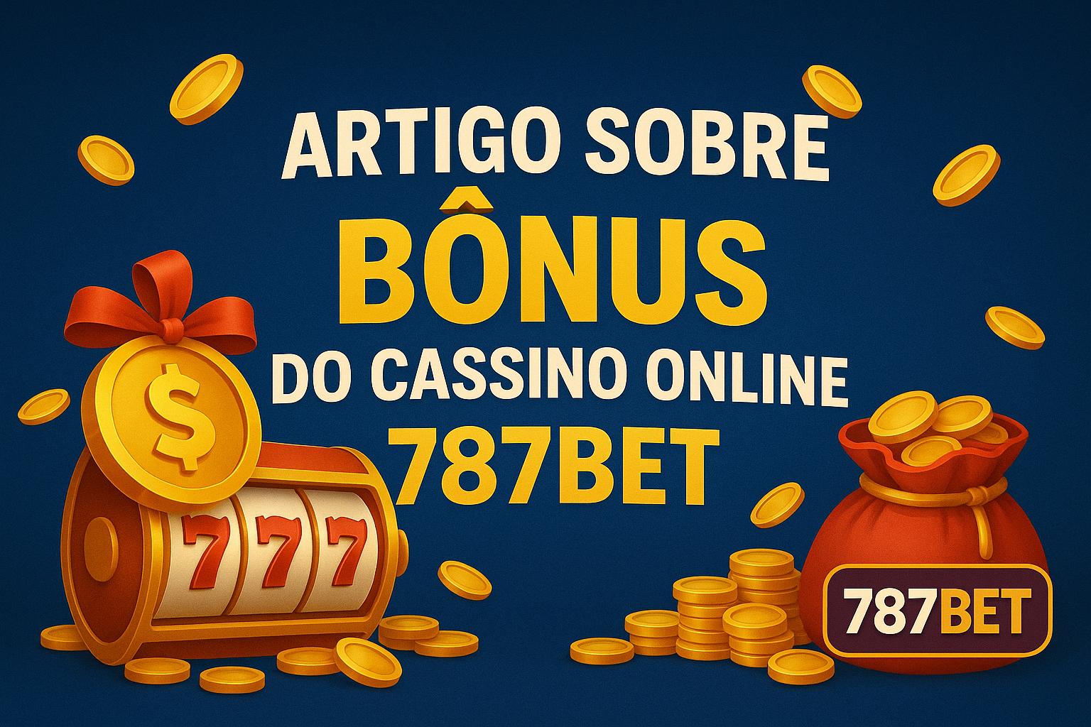 O bônus promocional 787BET é uma ótima maneira de começar sua aventura